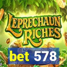 bet 578